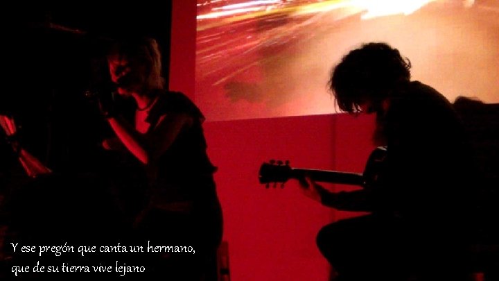 Y ese pregón que canta un hermano, que de su tierra vive lejano 