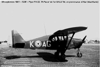 28 septembre 1961 – Sétif – Piper PA-22 Tri-Pacer du 1 er GALDTM, en