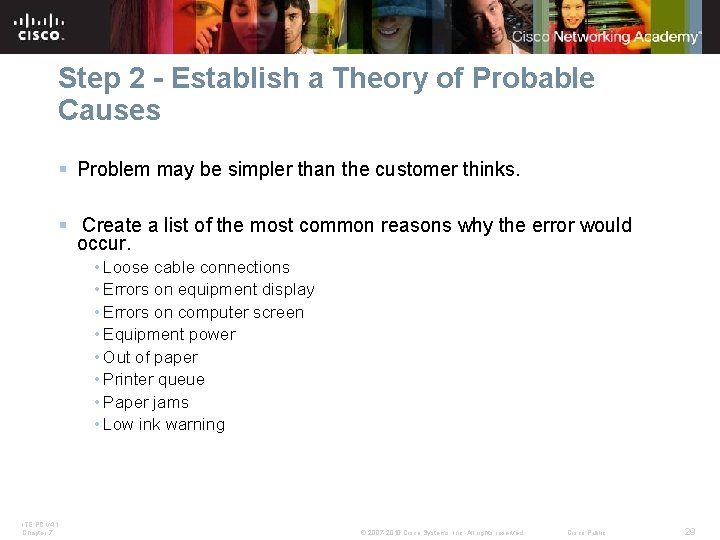 Step 2 - Establish a Theory of Probable Causes § Problem may be simpler