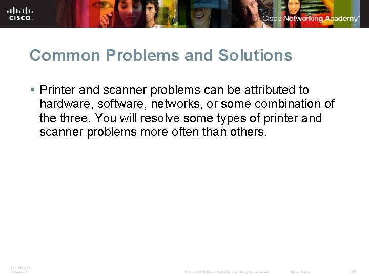 Common Problems and Solutions § Printer and scanner problems can be attributed to hardware,