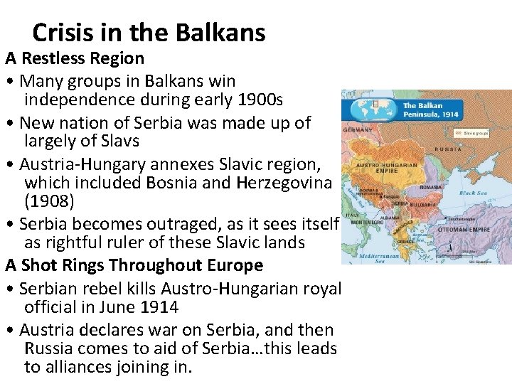 Crisis in the Balkans A Restless Region • Many groups in Balkans win independence