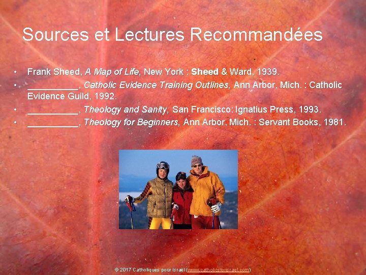 Sources et Lectures Recommandées • • Frank Sheed, A Map of Life, New York