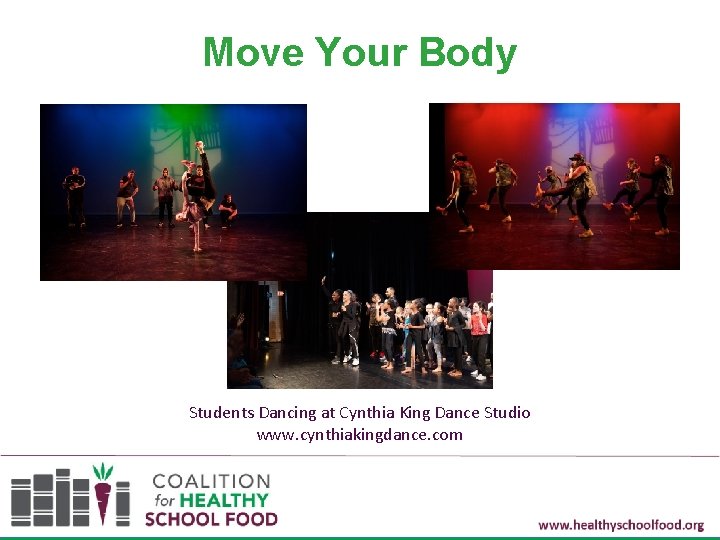 Move Your Body Students Dancing at Cynthia King Dance Studio www. cynthiakingdance. com 