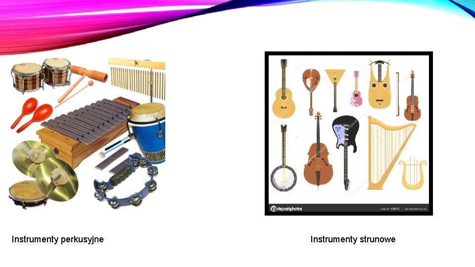 Instrumenty perkusyjne Instrumenty strunowe 