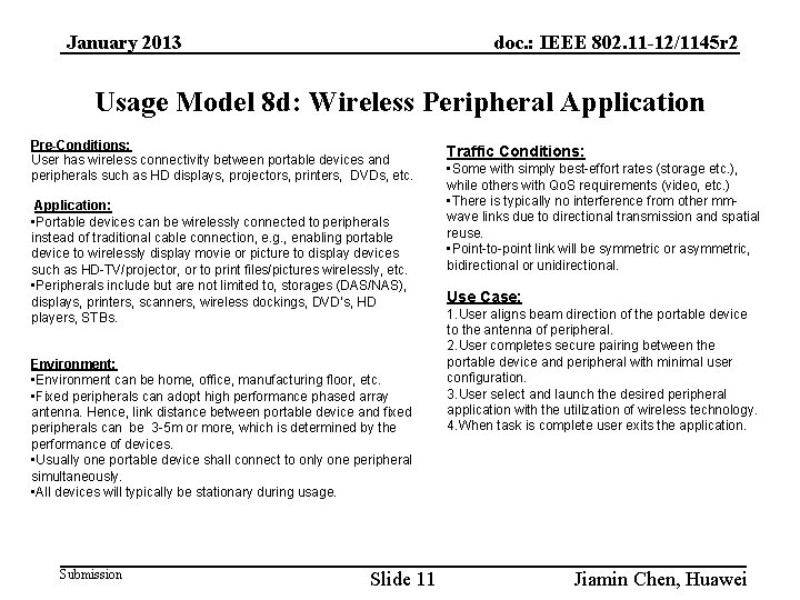 January 2013 doc. : IEEE 802. 11 -12/1145 r 2 Usage Model 8 d: