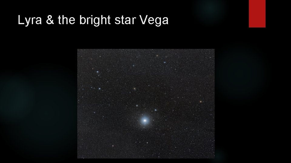Lyra & the bright star Vega 