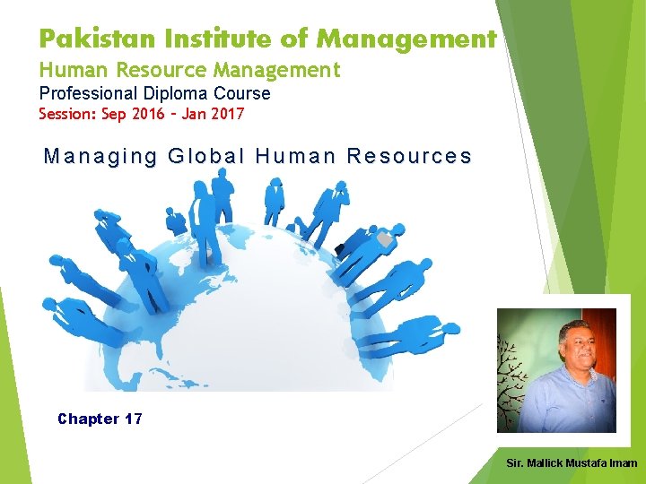 Pakistan Institute of Management Human Resource Management Professional Diploma Course Session: Sep 2016 –