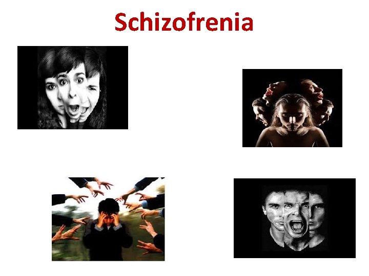 Schizofrenia 