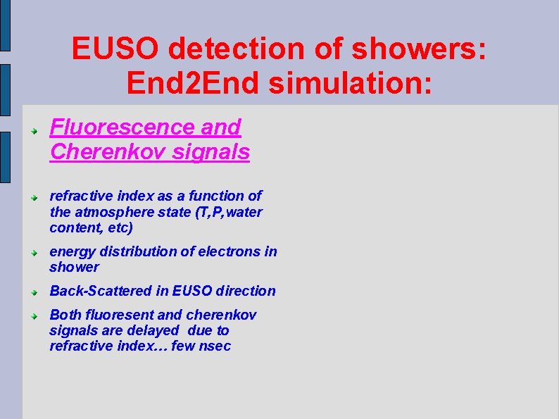EUSO detection of showers: End 2 End simulation: Fluorescence and Cherenkov signals refractive index