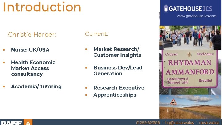 Introduction Christie Harper: Current: § Nurse: UK/USA § Market Research/ Customer Insights § Health