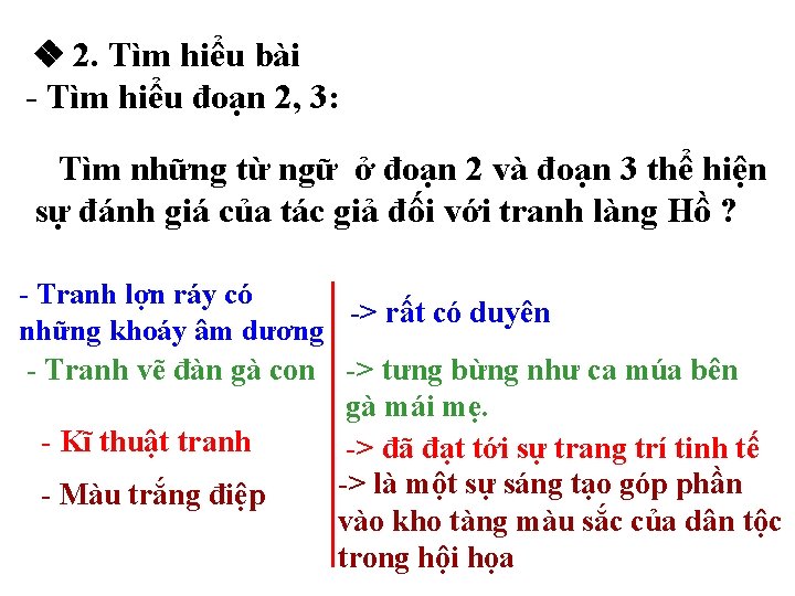  2. Tìm hiểu bài - Tìm hiểu đoạn 2, 3: Tìm những từ