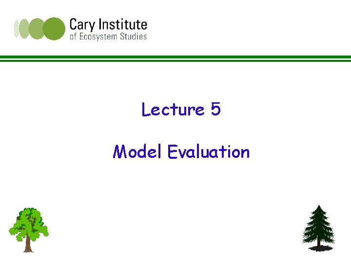 Lecture 5 Model Evaluation 