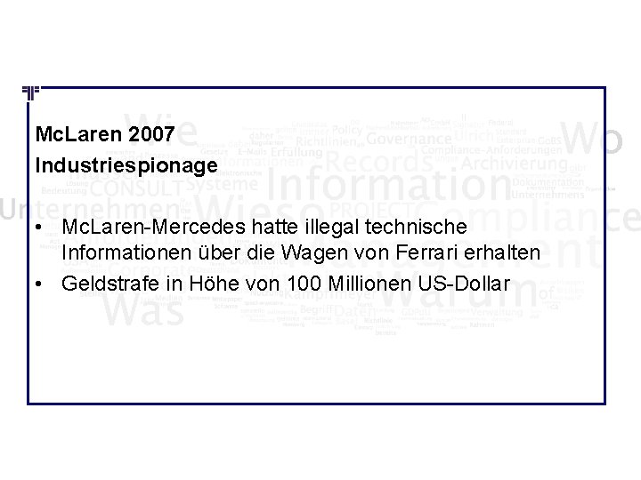 Wie Mc. Laren 2007 Industriespionage • Mc. Laren-Mercedes hatte illegal technische Informationen über die