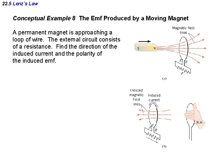 22. 5 Lenz’s Law Conceptual Example 8 The Emf Produced by a Moving Magnet