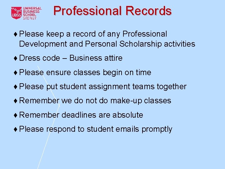 Professional Records ♦ Please keep a record of any Professional Development and Personal Scholarship