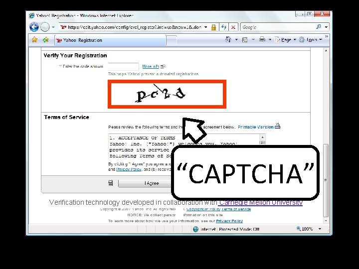 “CAPTCHA” Verification technology developed in collaboration with Carnegie Mellon University 