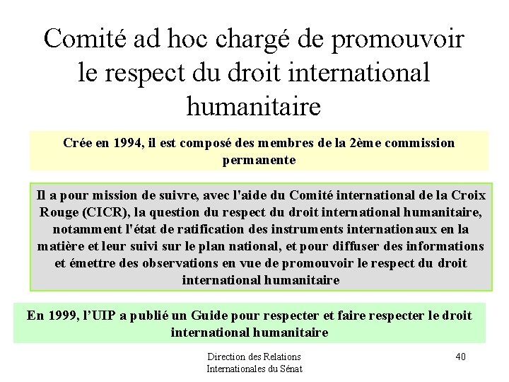 Comité ad hoc chargé de promouvoir le respect du droit international humanitaire Crée en