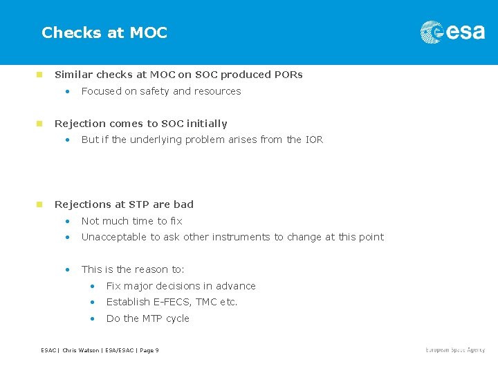 Checks at MOC n Similar checks at MOC on SOC produced PORs • n