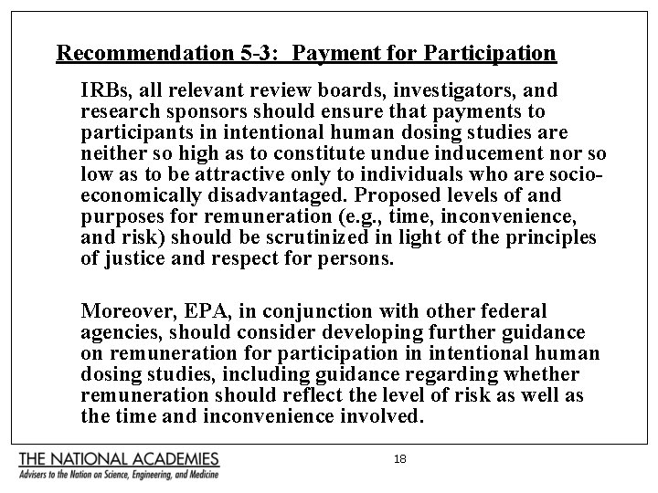 Recommendation 5 -3: Payment for Participation IRBs, all relevant review boards, investigators, and research