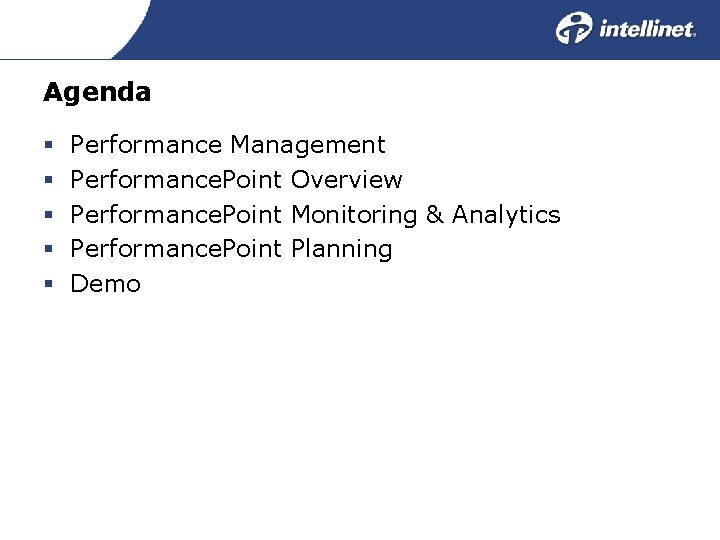 Performancepoint Analytic Grid Product Overview Agenda Performance Management Performance Point Overview