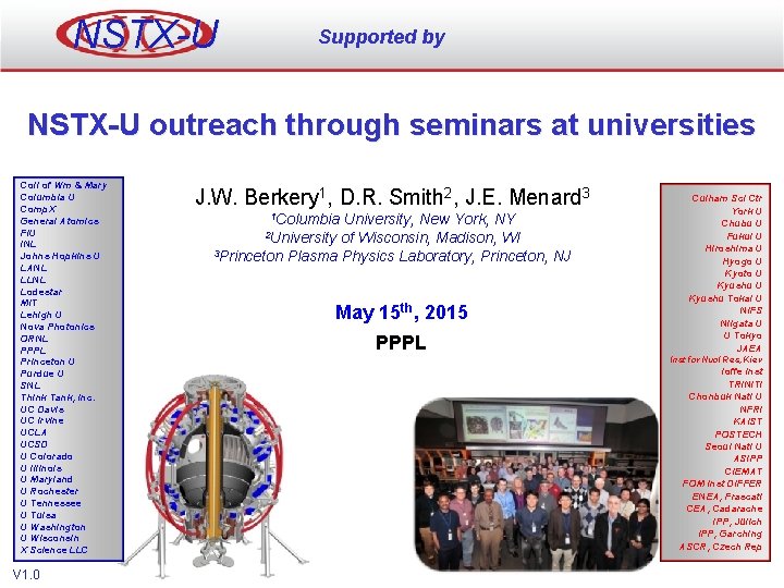 NSTX-U Supported by NSTX-U outreach through seminars at universities Coll of Wm & Mary