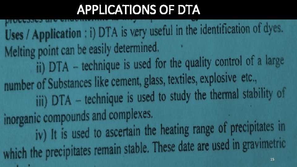 APPLICATIONS OF DTA 15 