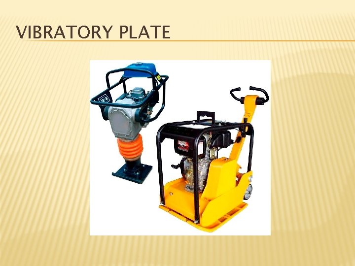 VIBRATORY PLATE 