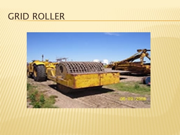 GRID ROLLER 