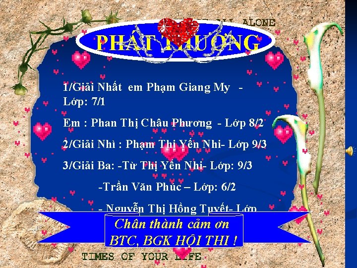 PHÁT THƯỞNG 1/Giải Nhất em Phạm Giang My Lớp: 7/1 Em : Phan Thị