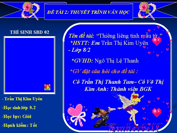 ĐỀ TÀI 2: THUYẾT TRÌNH VĂN HỌC THÍ SINH SBD 02 Tên đề tài: