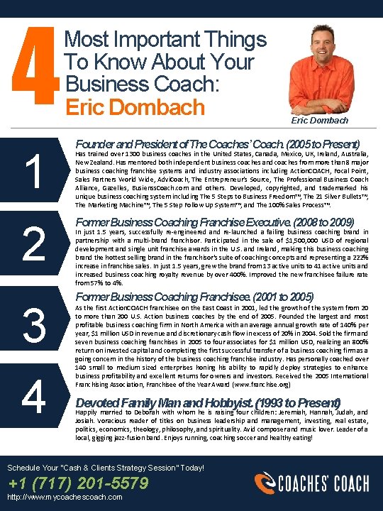 4 Most Important Things To Know About Your Business Coach: Eric Dombach Founder and 4 Most Important Things To Know About Your Business Coach: Eric Dombach Founder and