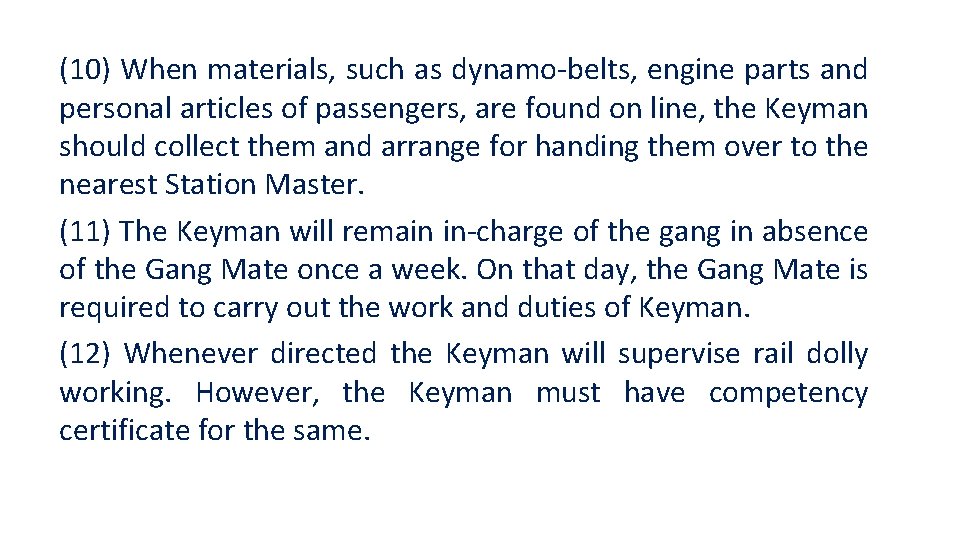 (10) When materials, such as dynamo-belts, engine parts and personal articles of passengers, are