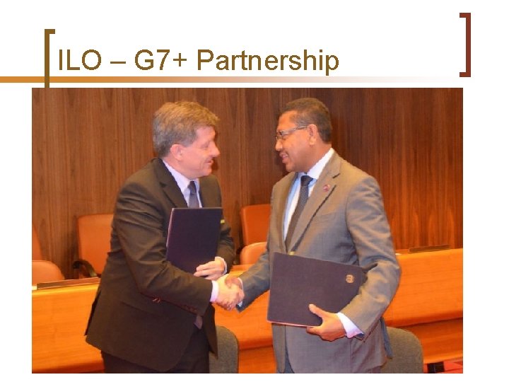 ILO – G 7+ Partnership 