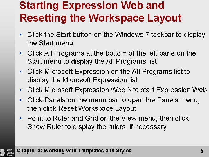 Microsoft Expression Web 3 Chapter 3 Working with