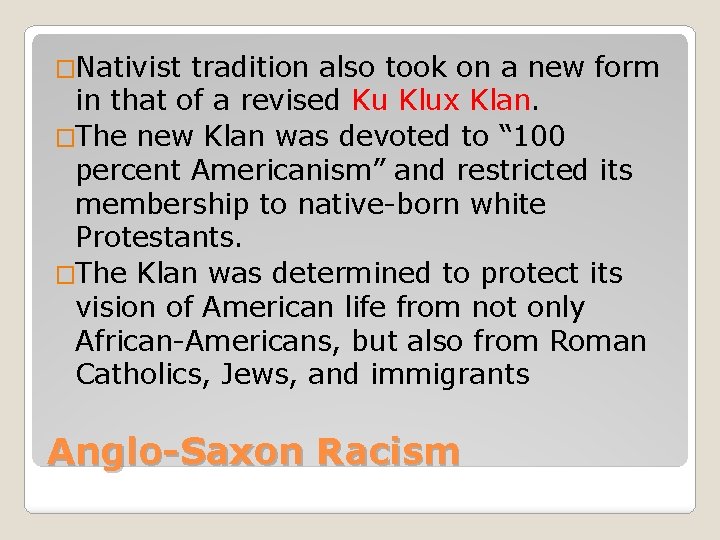 �Nativist tradition also took on a new form in that of a revised Ku