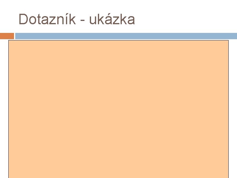 Dotazník - ukázka 