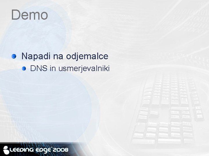 Demo Napadi na odjemalce DNS in usmerjevalniki 