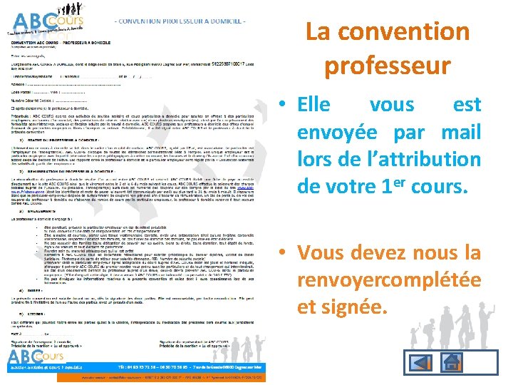 La convention professeur • Elle vous est envoyée par mail lors de l’attribution de