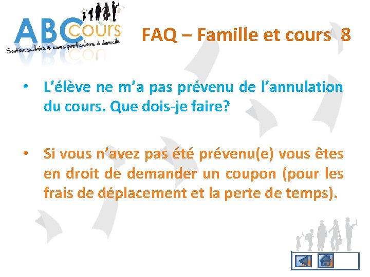 FAQ – Famille et cours 8 • L’élève ne m’a pas prévenu de l’annulation