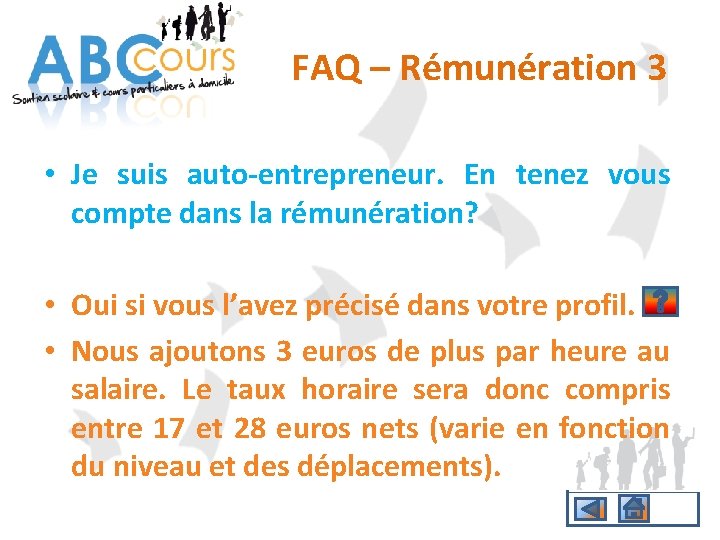 FAQ – Rémunération 3 • Je suis auto-entrepreneur. En tenez vous compte dans la