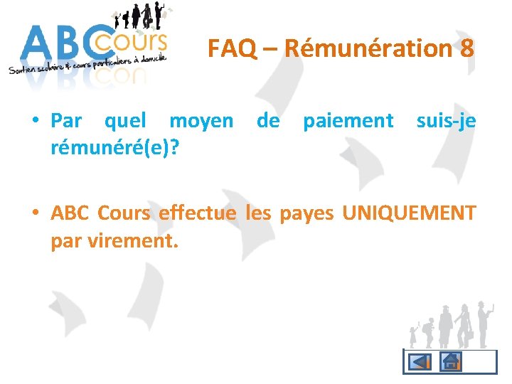 FAQ – Rémunération 8 • Par quel moyen de paiement suis-je rémunéré(e)? • ABC