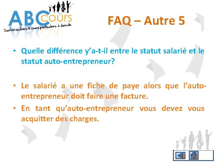 FAQ – Autre 5 • Quelle différence y’a-t-il entre le statut salarié et le