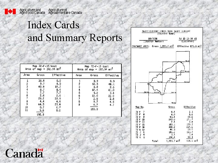 Agriculture and Agriculture et Agri-Food Canada Agroalimentaire Canada Index Cards and Summary Reports 