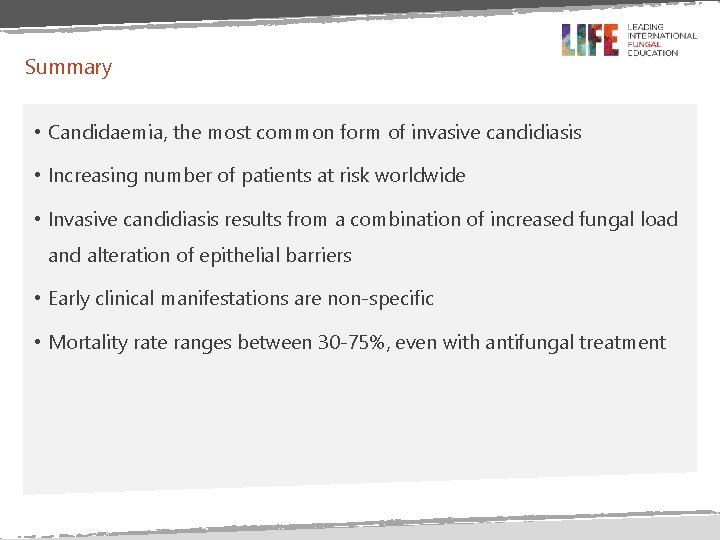 Summary • Candidaemia, the most common form of invasive candidiasis • Increasing number of Summary • Candidaemia, the most common form of invasive candidiasis • Increasing number of