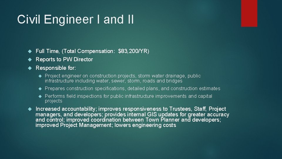 Civil Engineer I and II Full Time, (Total Compensation: $83, 200/YR) Reports to PW