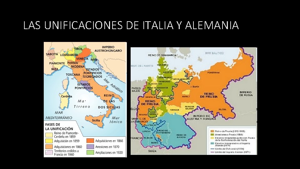 LAS UNIFICACIONES DE ITALIA Y ALEMANIA 
