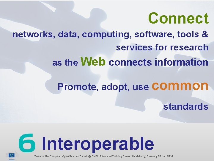 Connect networks, data, computing, software, tools & services for research as the Web connects