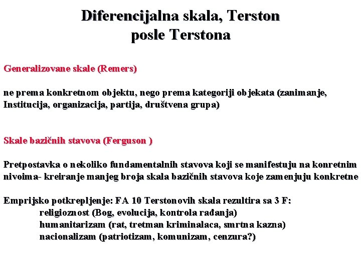 Diferencijalna skala, Terston posle Terstona Generalizovane skale (Remers) ne prema konkretnom objektu, nego prema