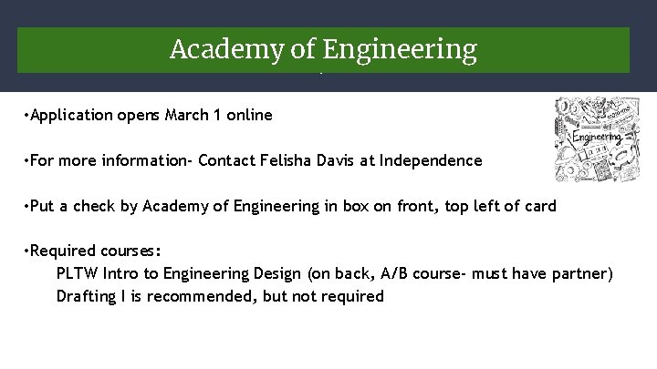 Academy. English of Engineering • Application opens March 1 online • For more information-