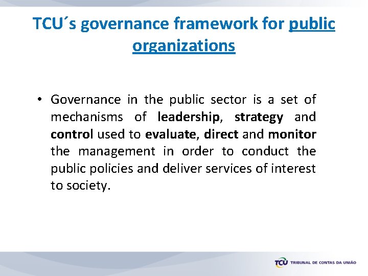 Federal Court of Accounts Brazil Governance initiatives at